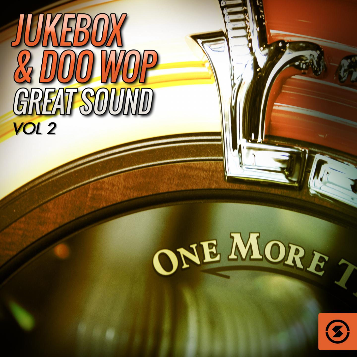 Постер альбома Jukebox & Doo Wop Great Sound, Vol. 2
