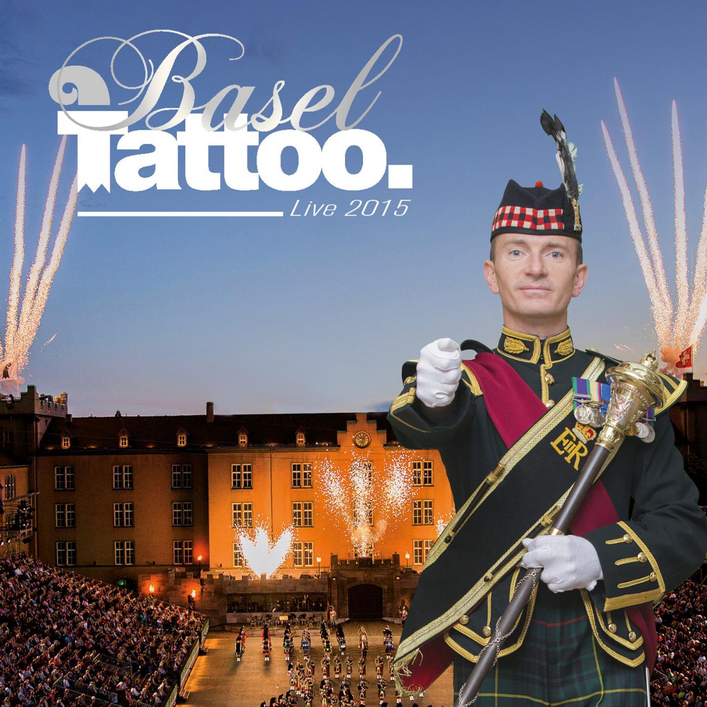 Постер альбома Basel Tattoo 2015 (Live)