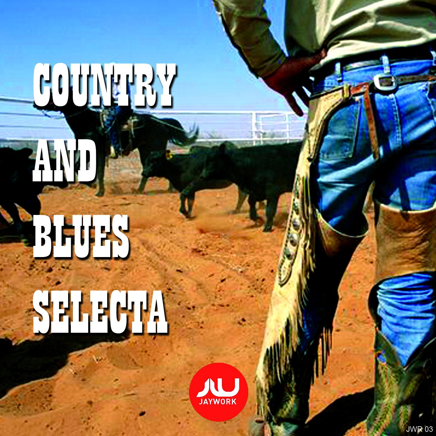 Постер альбома Country and Blues Selecta