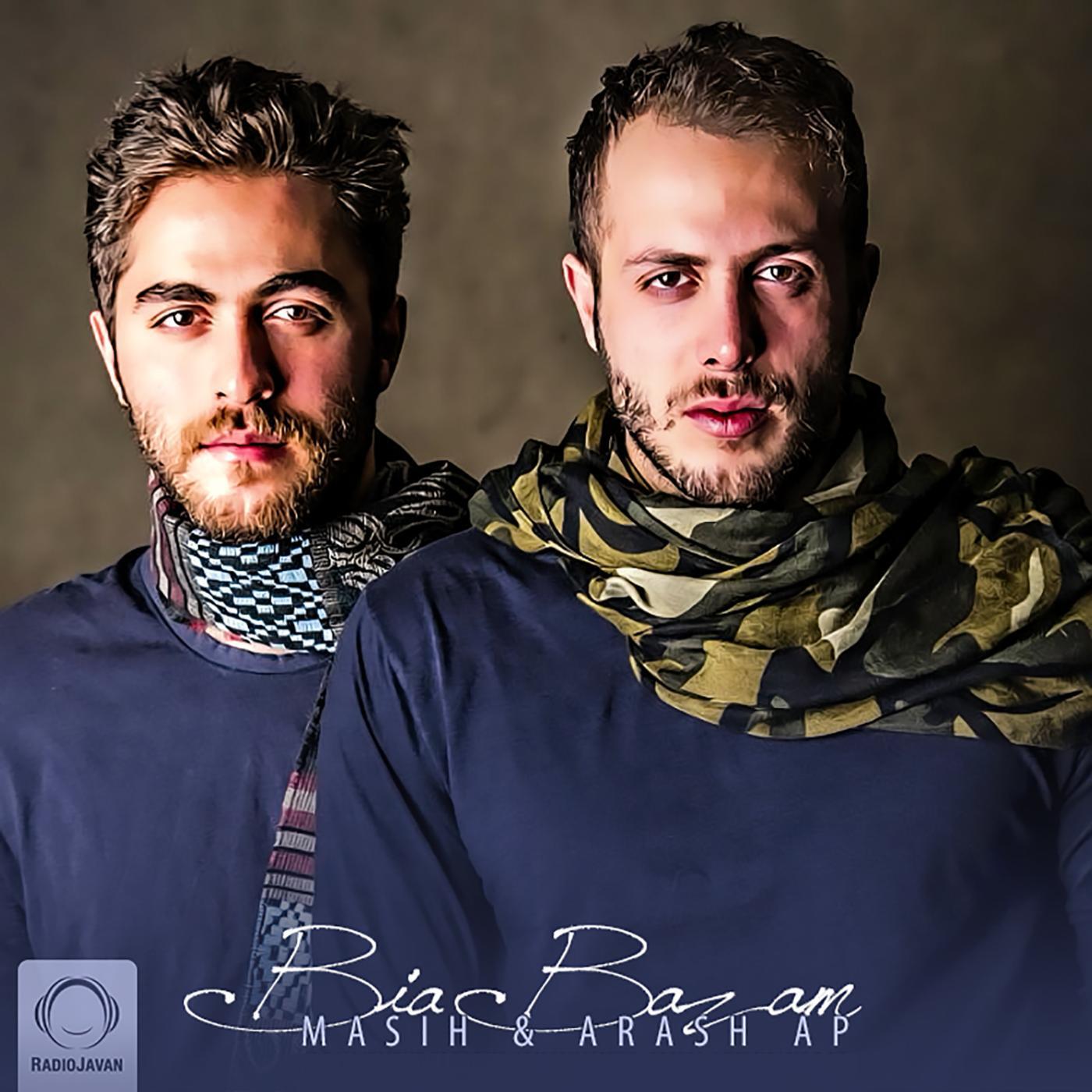 Masih & Arash Ap - Bia Bazam