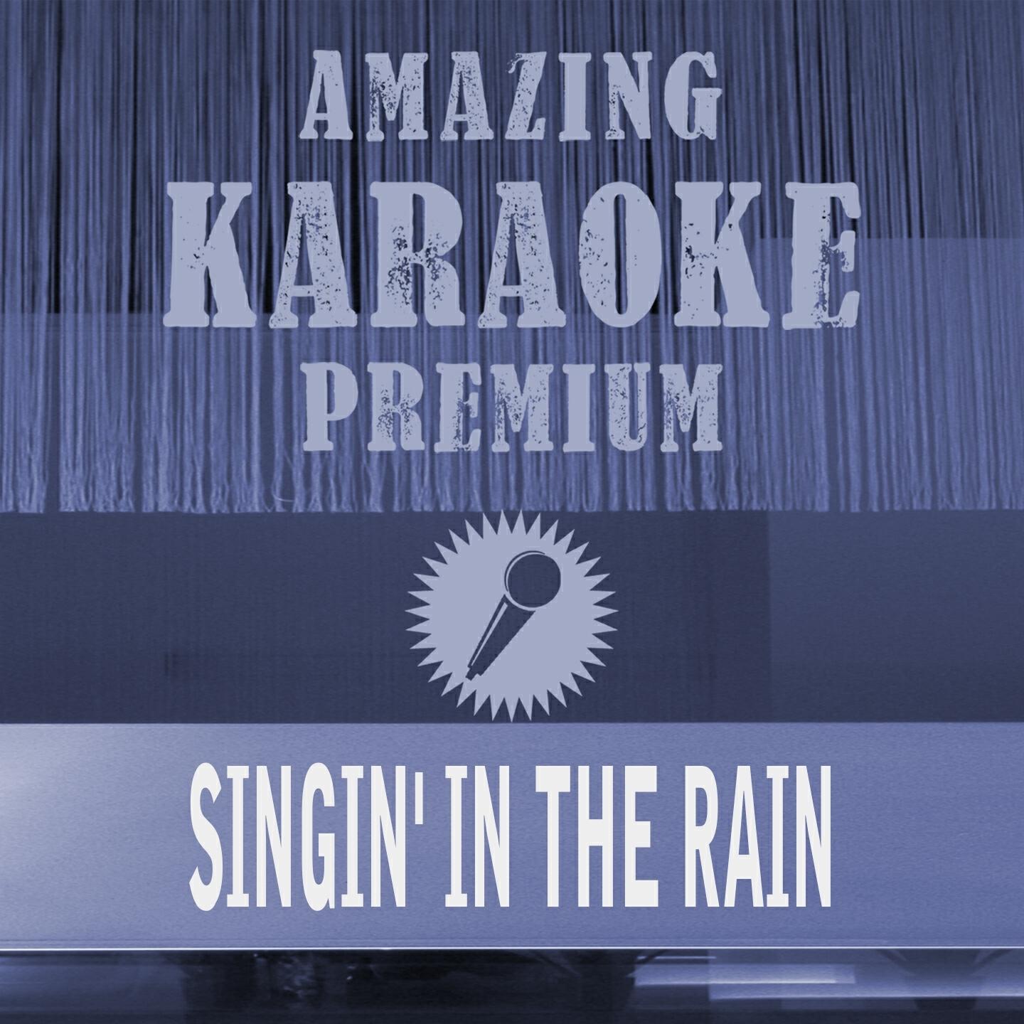 Clara Oaks - Singin' in the Rain (Premium Karaoke Version) (Originally Performed By Gene Kelly)