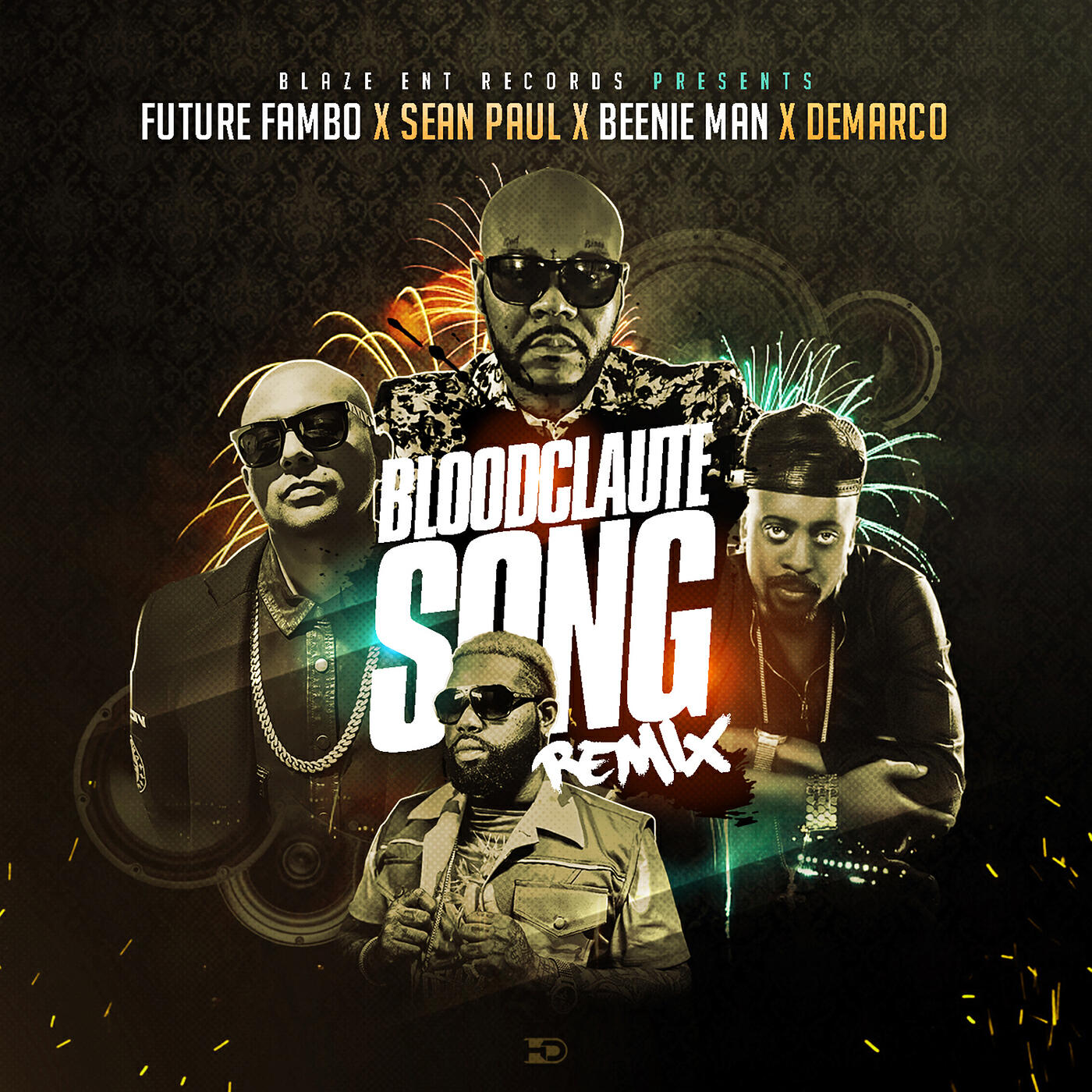 FUTURE FAMBO - Bloodclaute Song (Remix) [feat. Sean Paul, Beenie Man & Demarco]