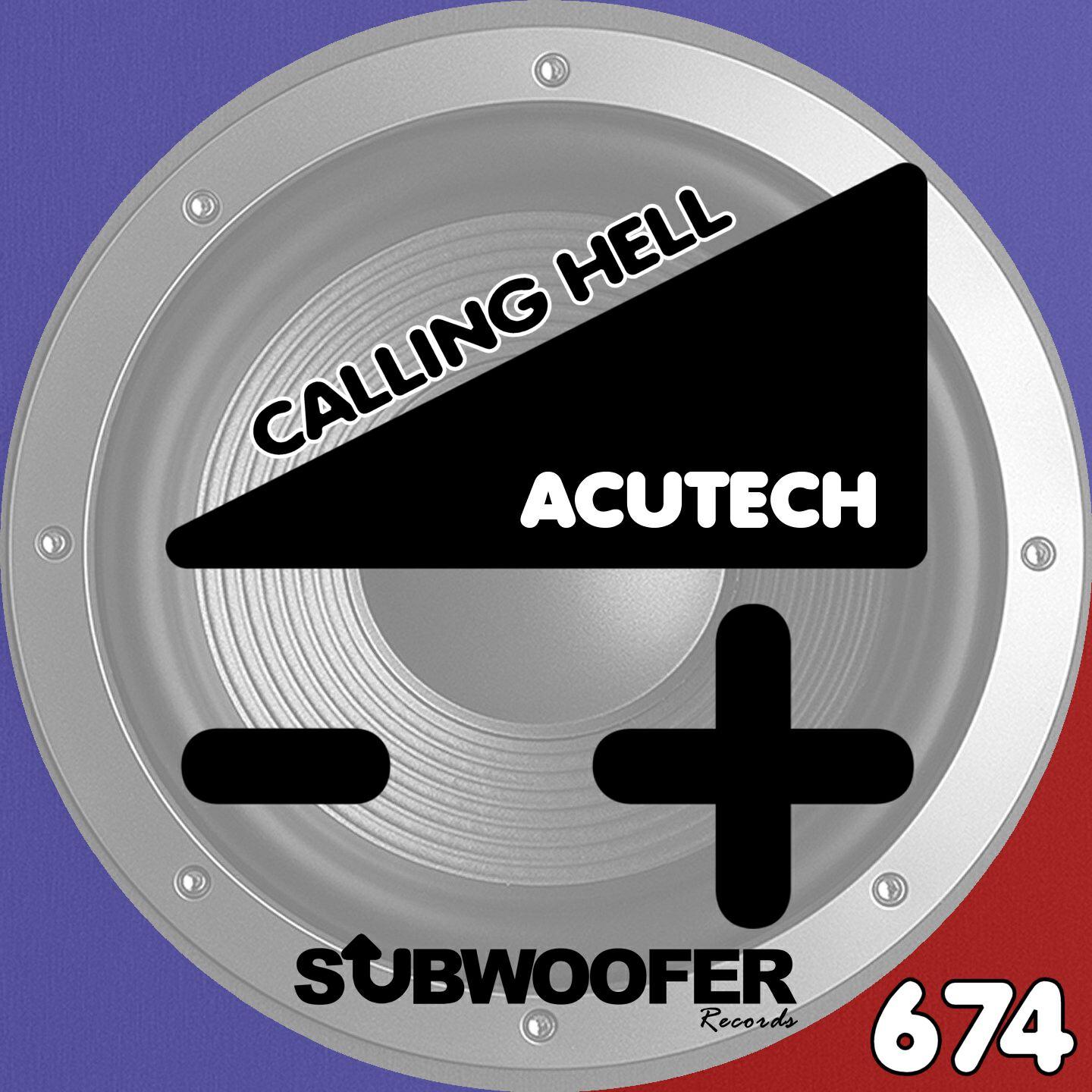 ACutech - Calling Hell, Pt. 3