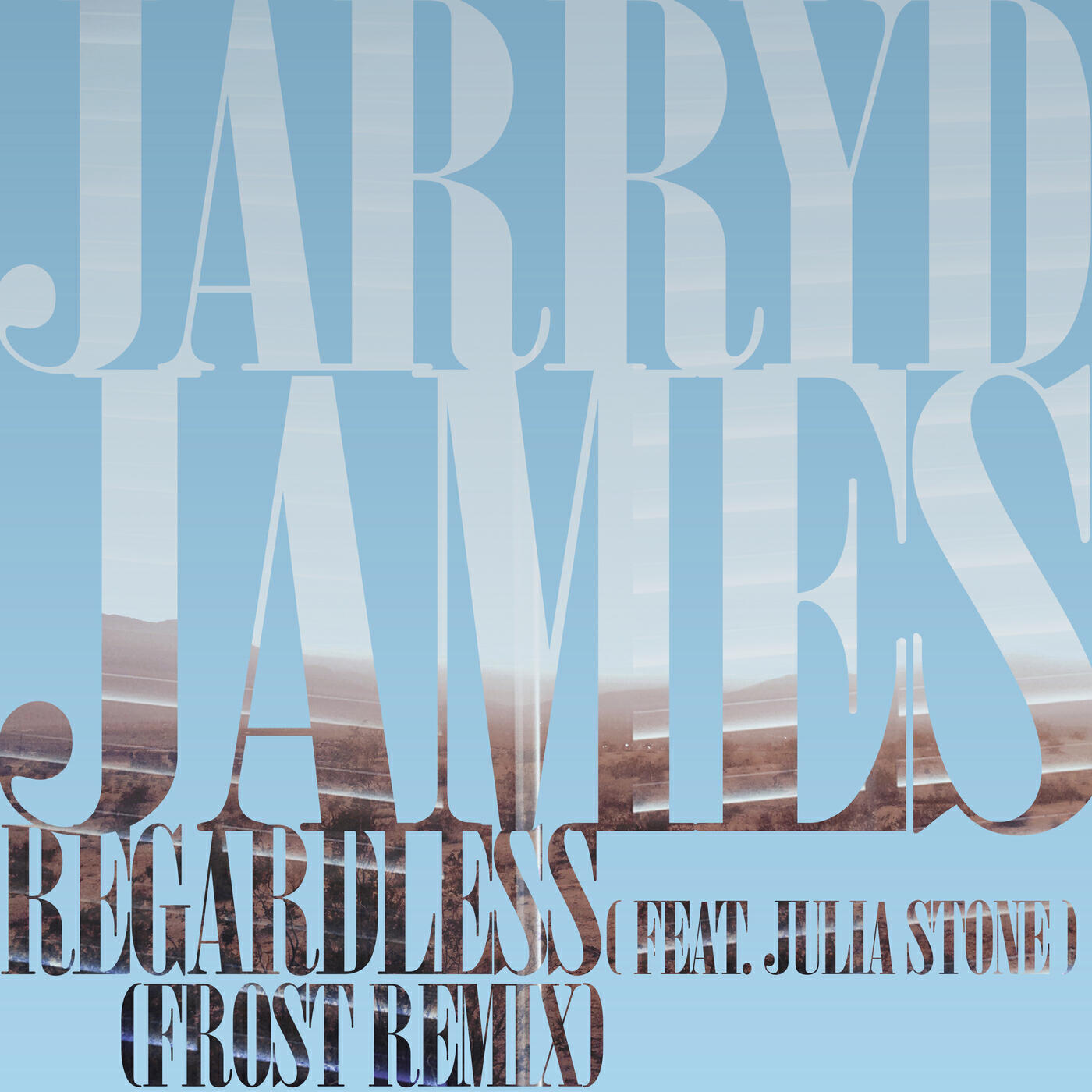 Jarryd James - Regardless (Frost Remix)