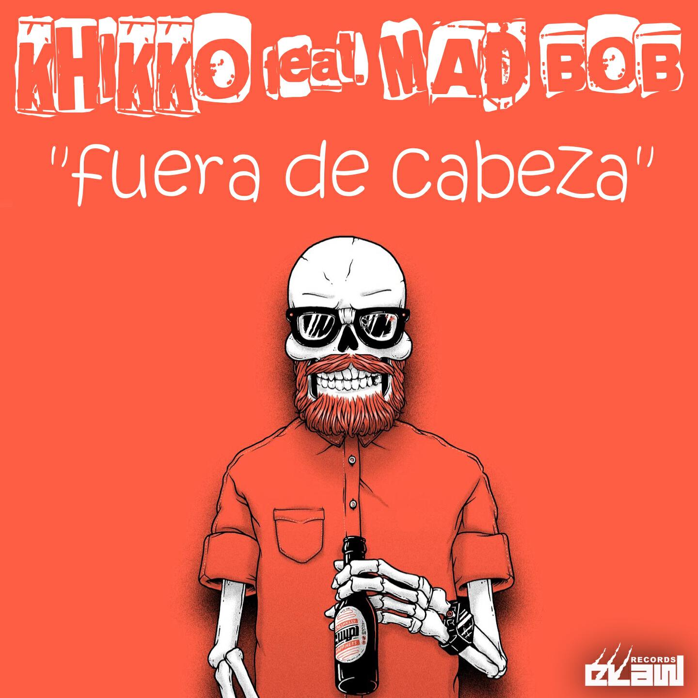 KHIKKO - Fuera de Cabeza (Radio Edit)