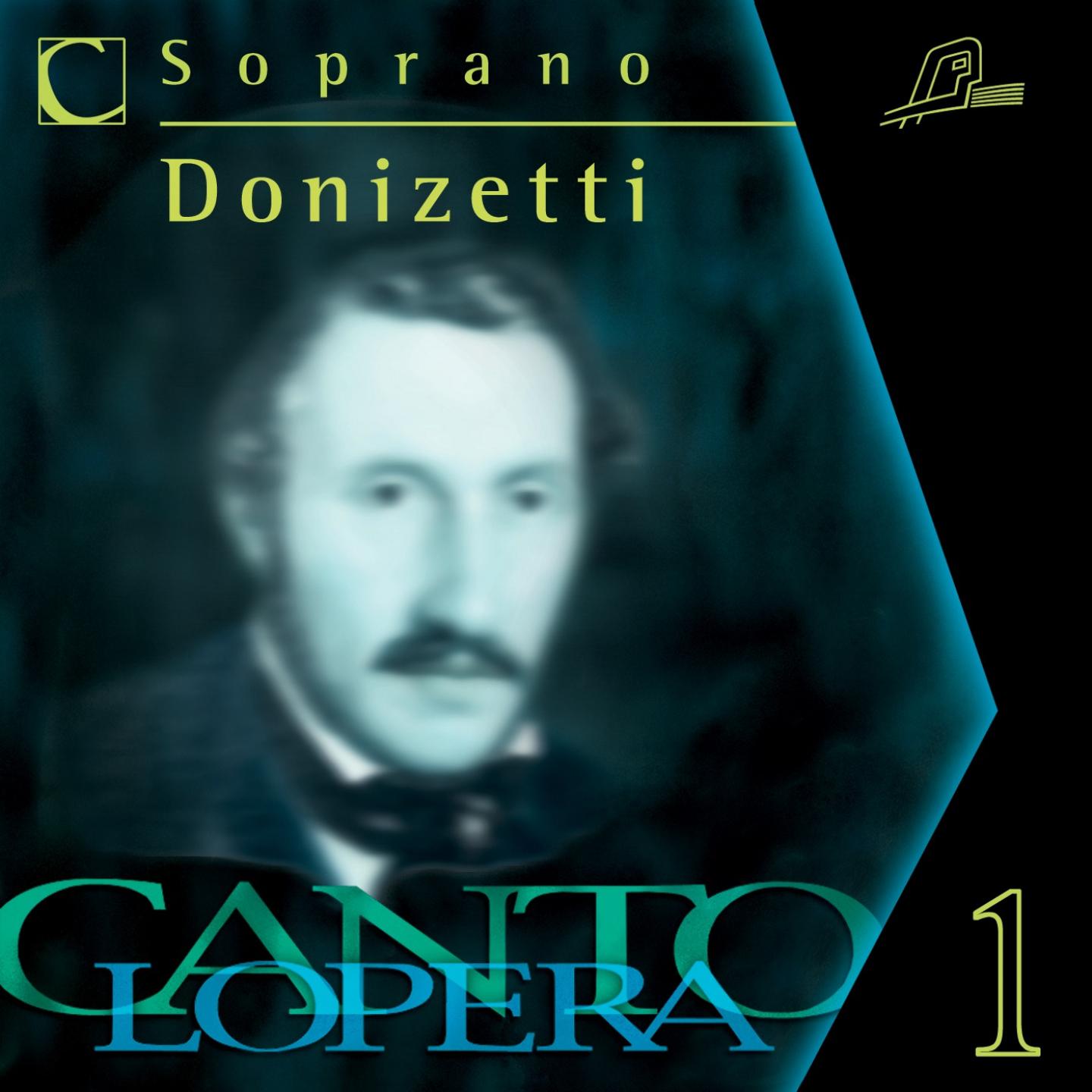 Постер альбома Cantolopera: Donizetti's Soprano Arias Collection