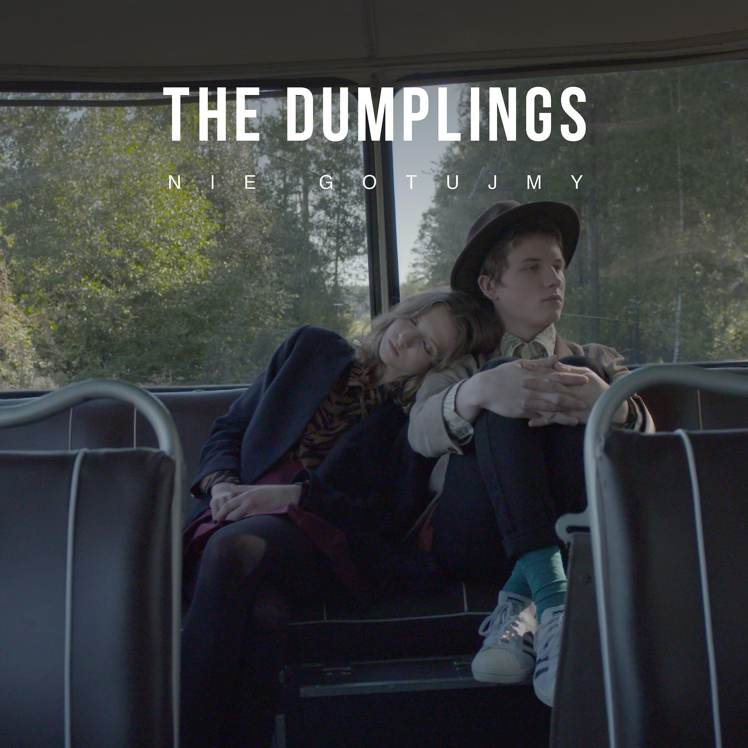 The Dumplings - Nie gotujemy