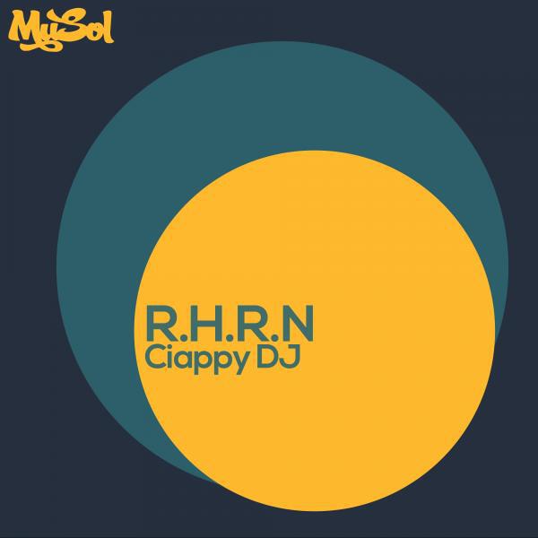 Ciappy DJ - R.H.R.N (Ushuaia Dreaming Mix)