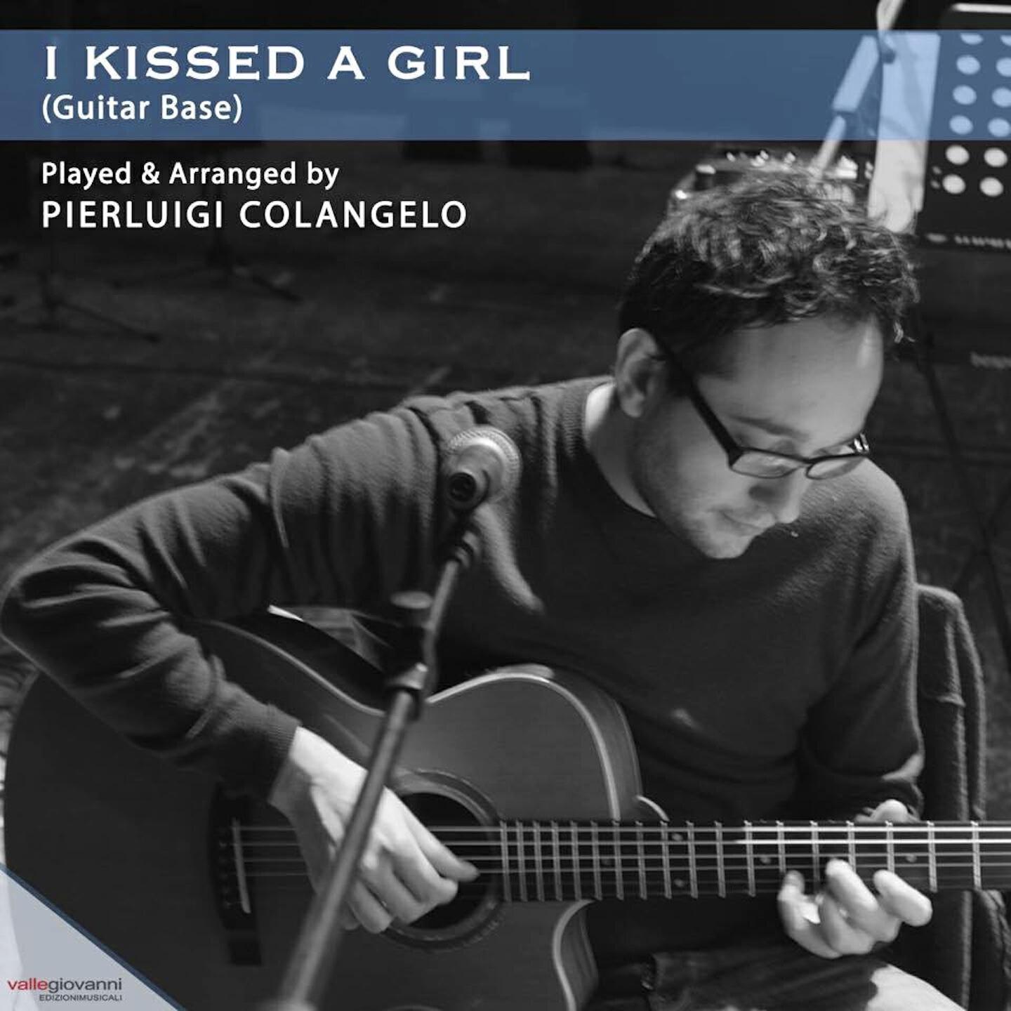 Pierluigi Colangelo - I Kissed a Girl (Guitar Base)