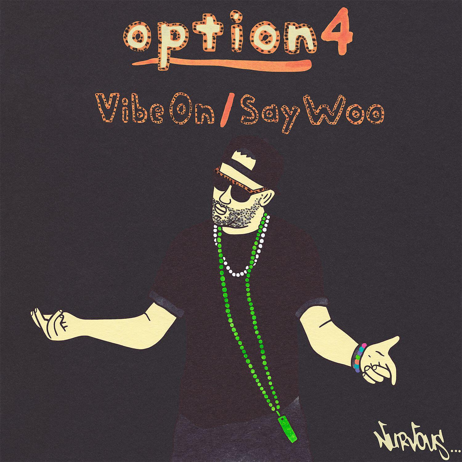 Option4 - Vibe On (Original Mix)
