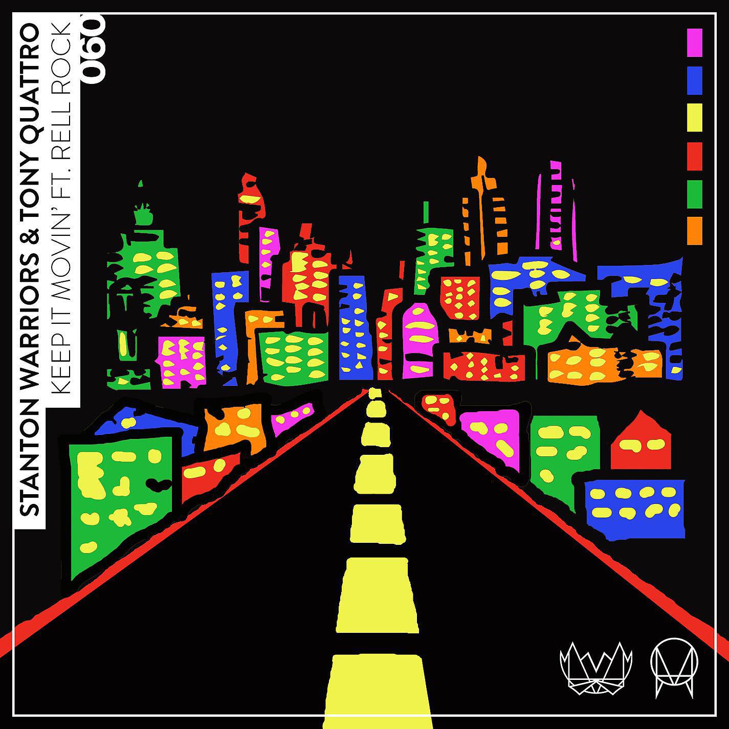 Stanton Warriors - Keep It Movin' (feat. Rell Rock) [Original Mix]