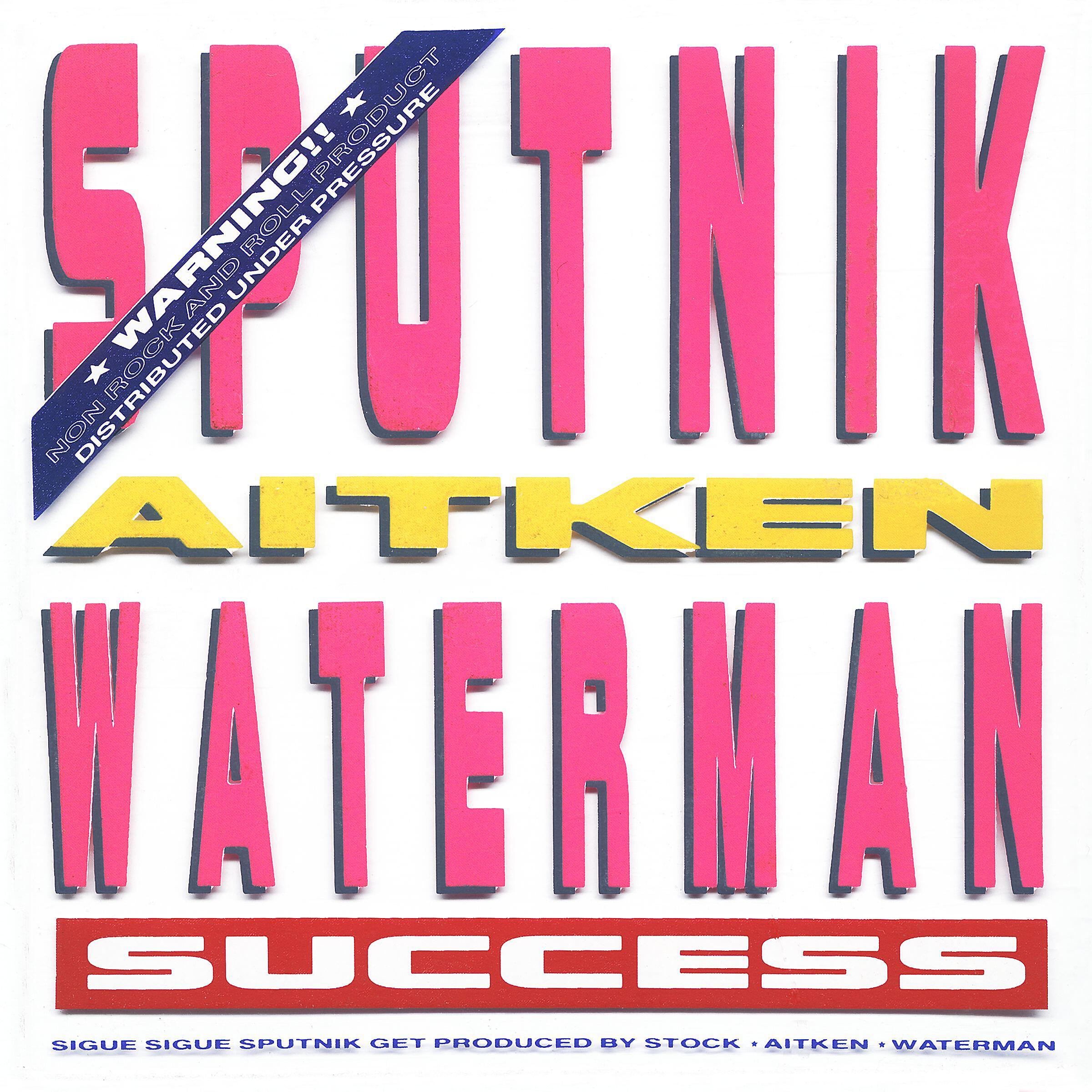 Sigue Sigue Sputnik - Success (Balaeracidic 12'' Mix)