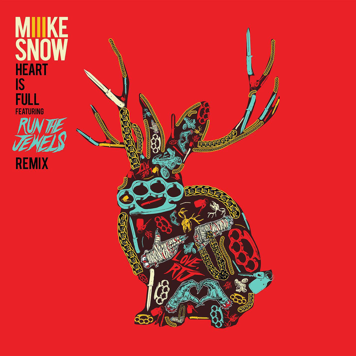 Miike Snow - Heart Is Full (feat. Run the Jewels) [Remix]