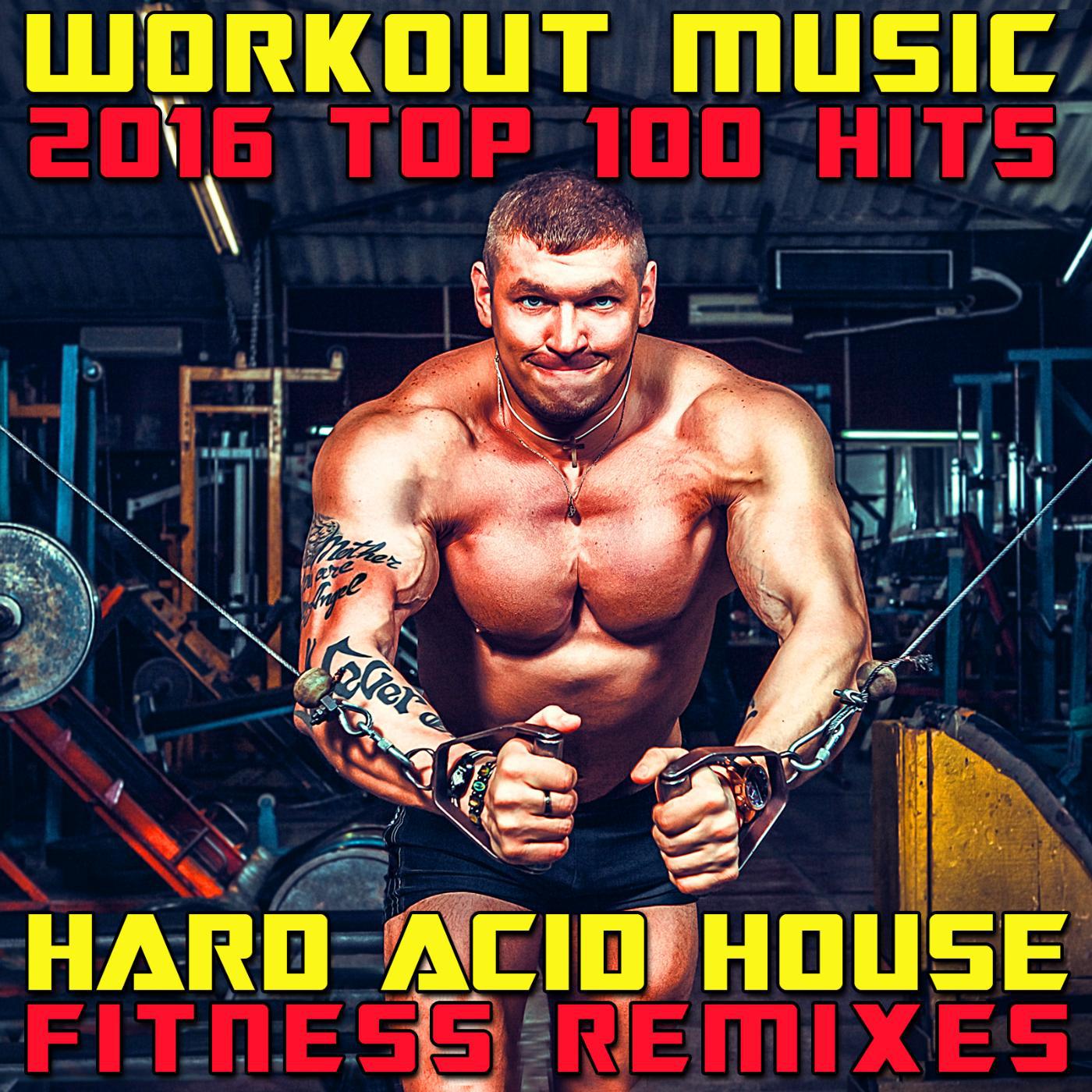 Workout Electronica - Now You Are Hear (136 BPM Hard Acid House Fitness DJ Remix)