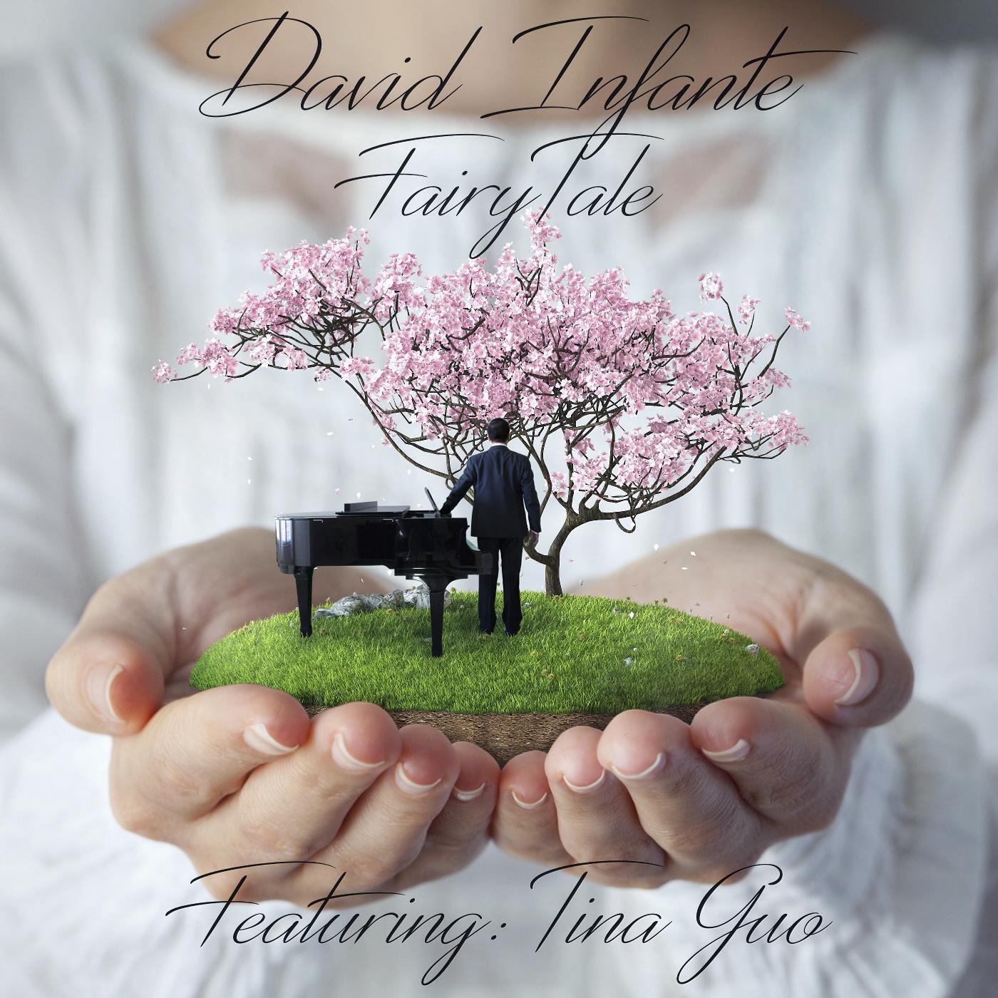 David Infante - Fairytale (feat. Tina Guo)