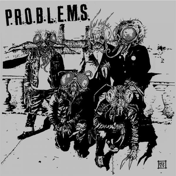P.R.O.B.L.E.M.S. - You Gonna Die