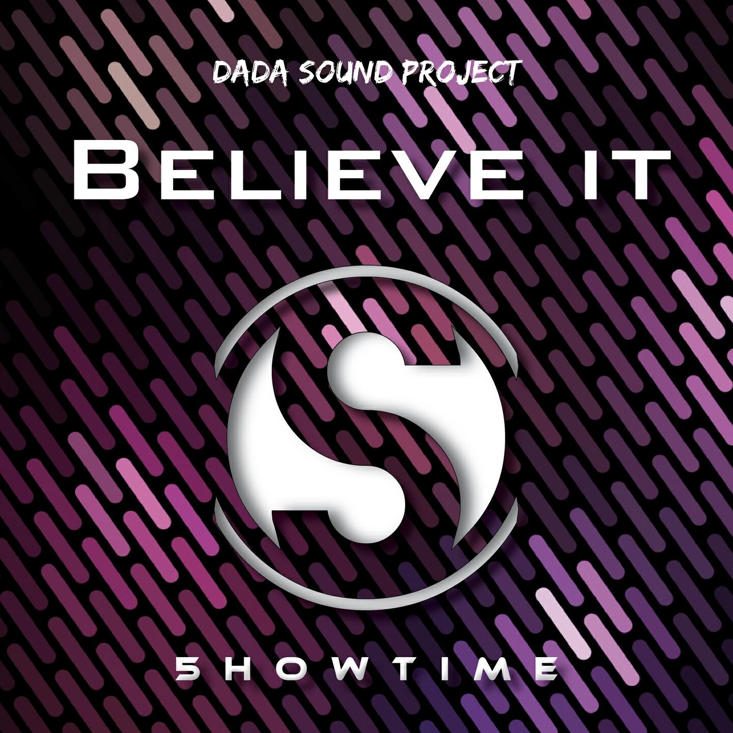 DaDa Sound Project - Believe It (Instrumental Mix)