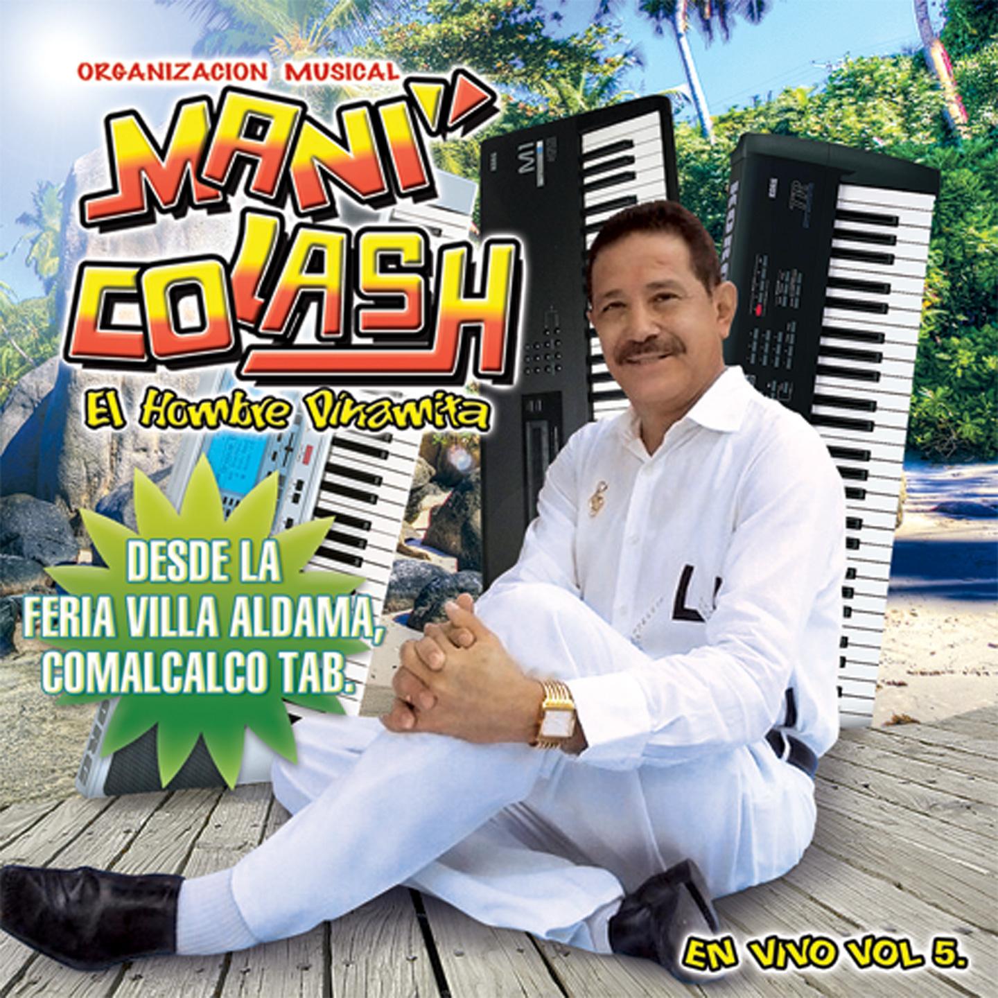 Постер альбома Mani Colash, Vol. 5 (En Vivo)