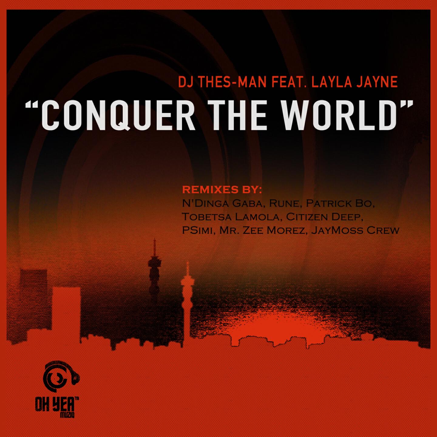 DJ Thes-Man - Conquer the World (N'Dinga Gaba Diplomacy Soul Fix)