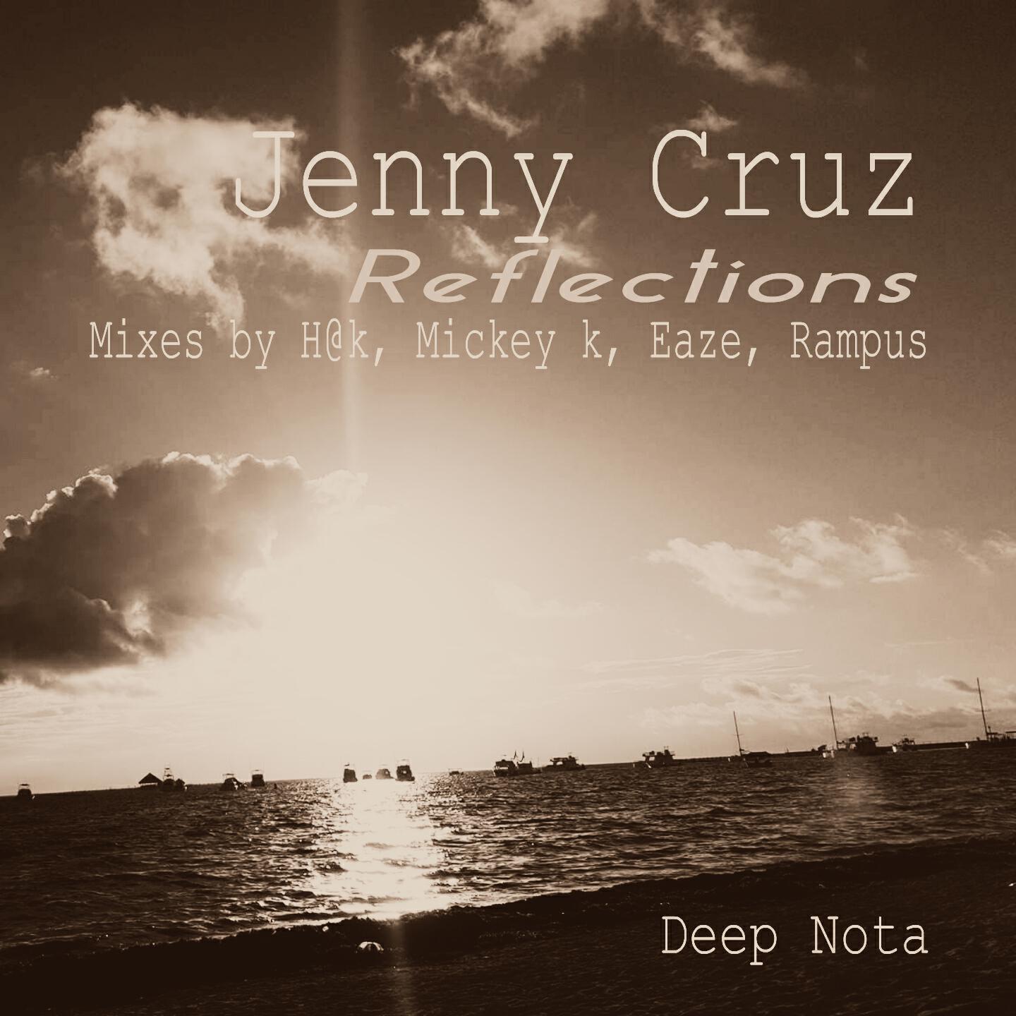 Jenny Cruz - Reflections (Eaze BK Funk Mix)