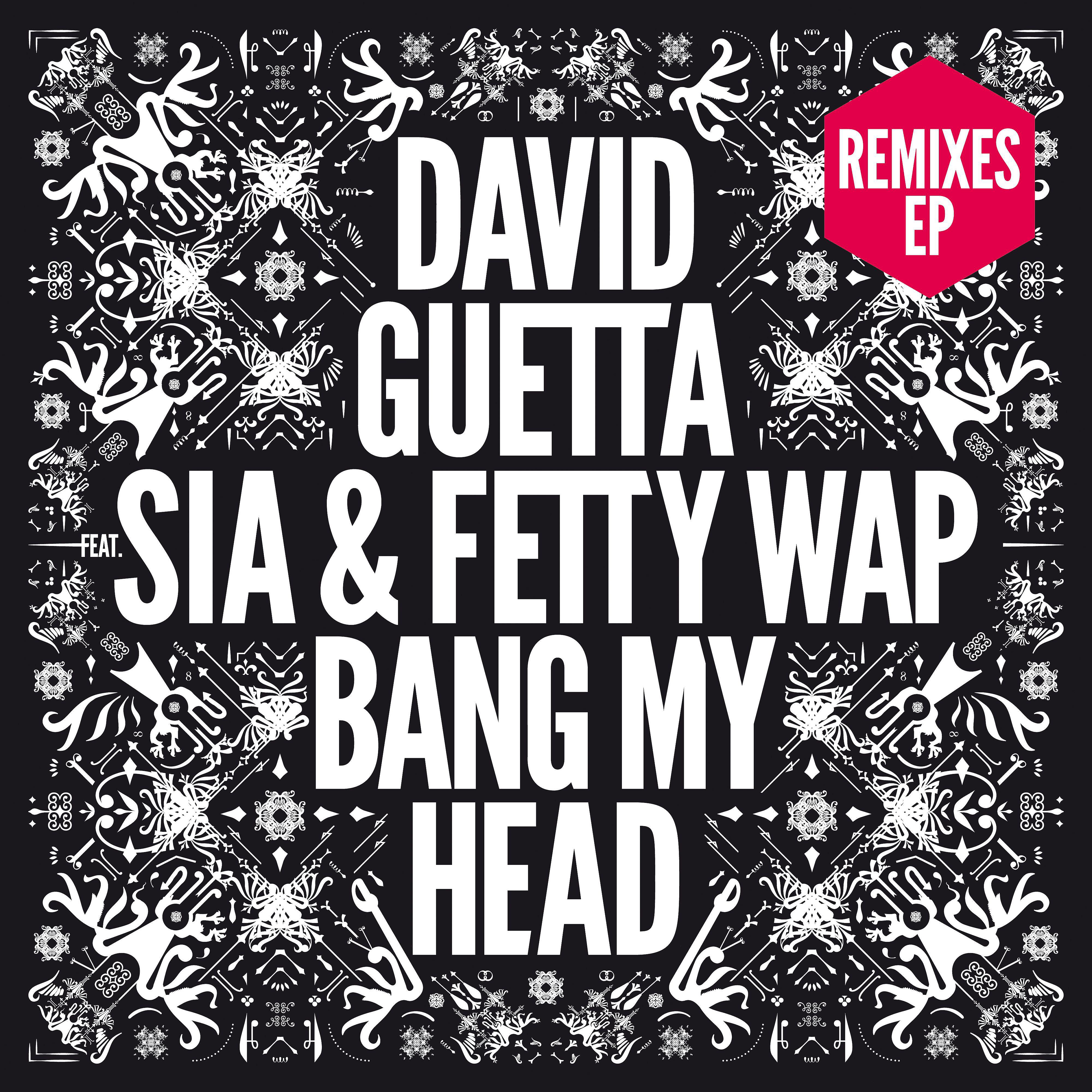 David Guetta - Bang My Head (feat. Sia & Fetty Wap) [Feder Remix]