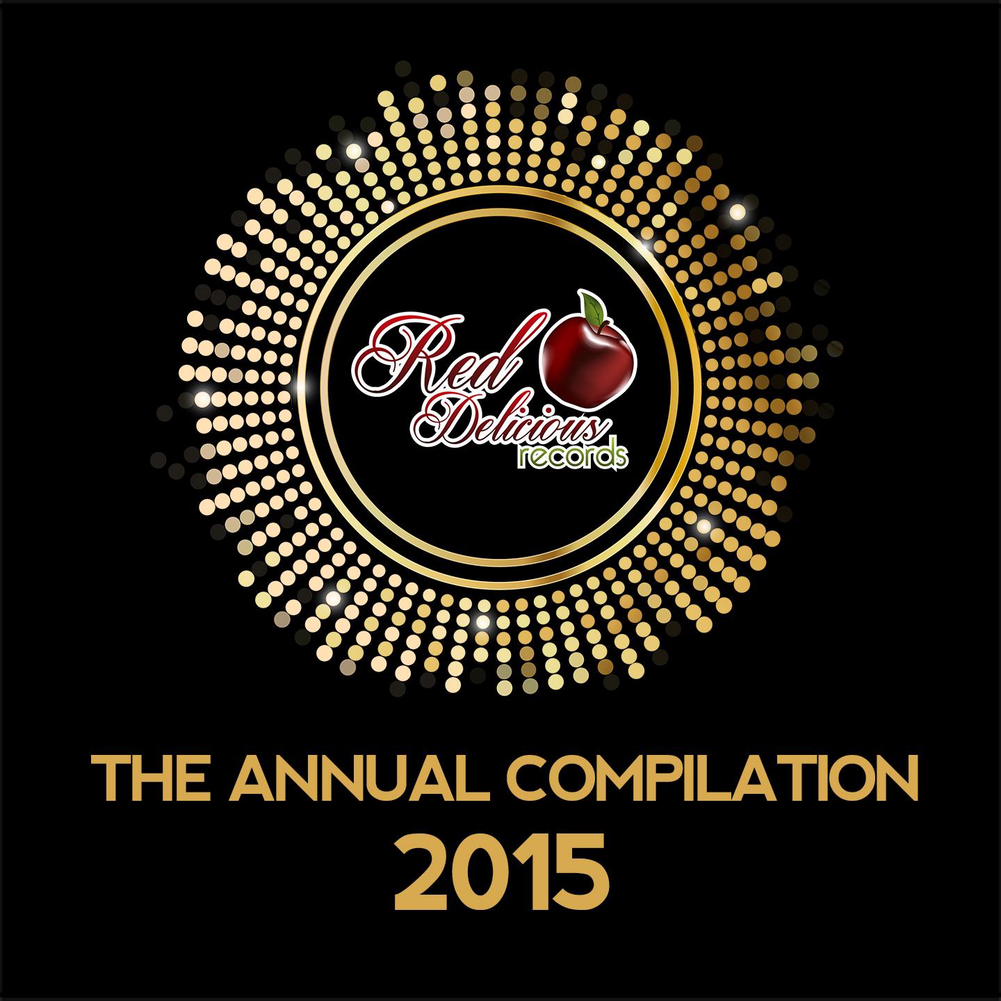 Постер альбома Red Delicious Records: The Annual Compilation 2015