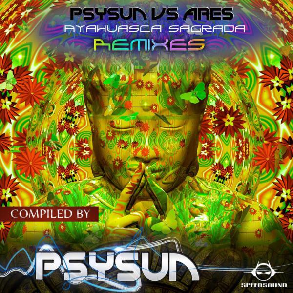 PsySun - Ayahuasca Sagrada (Digital Culture Remix)