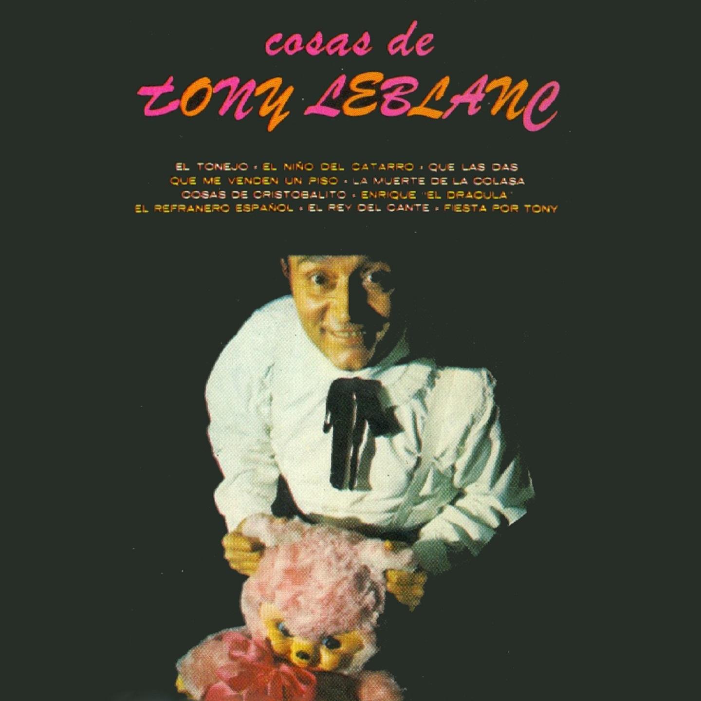 Постер альбома Cosas de Tony Leblanc