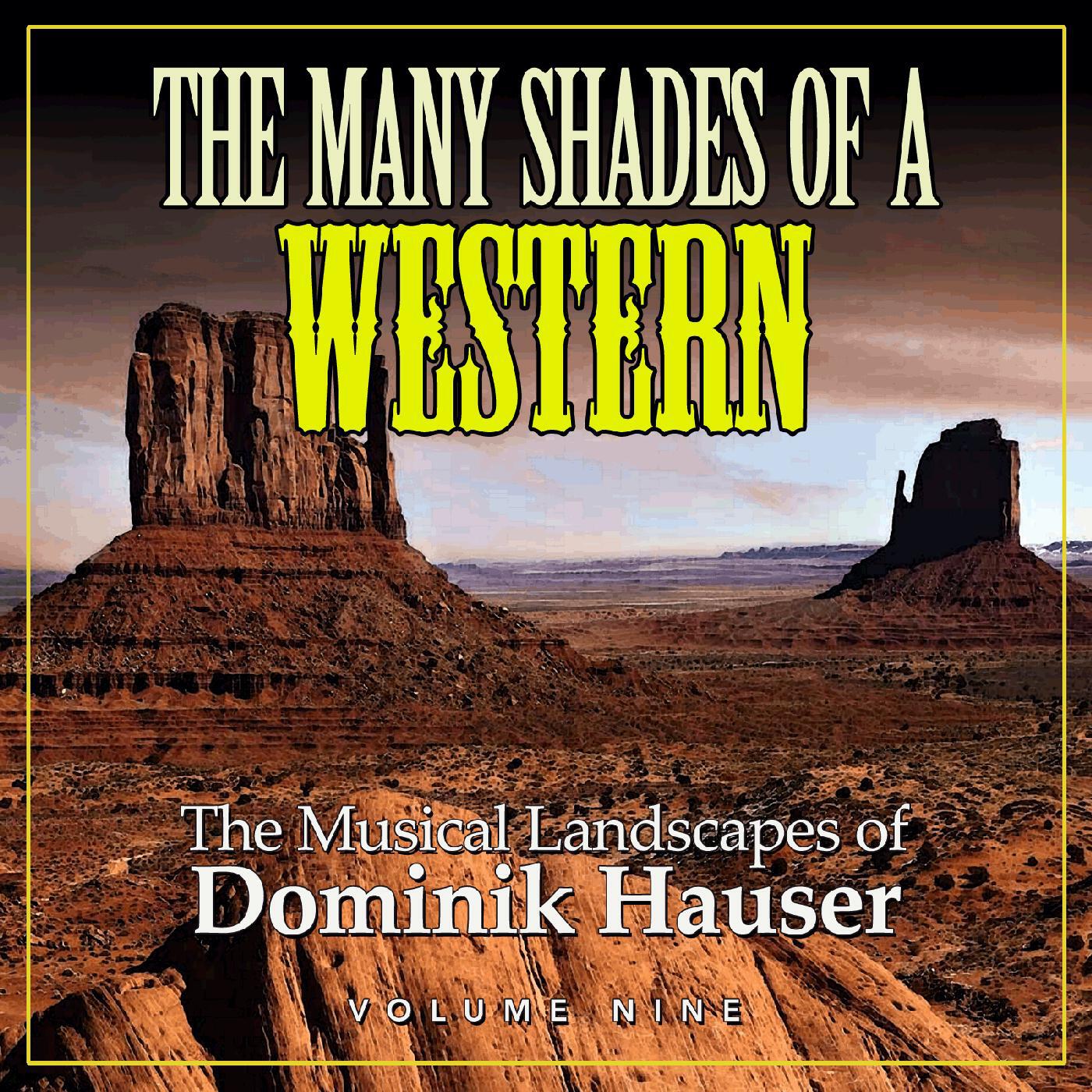 Dominik Hauser - The Vast American West