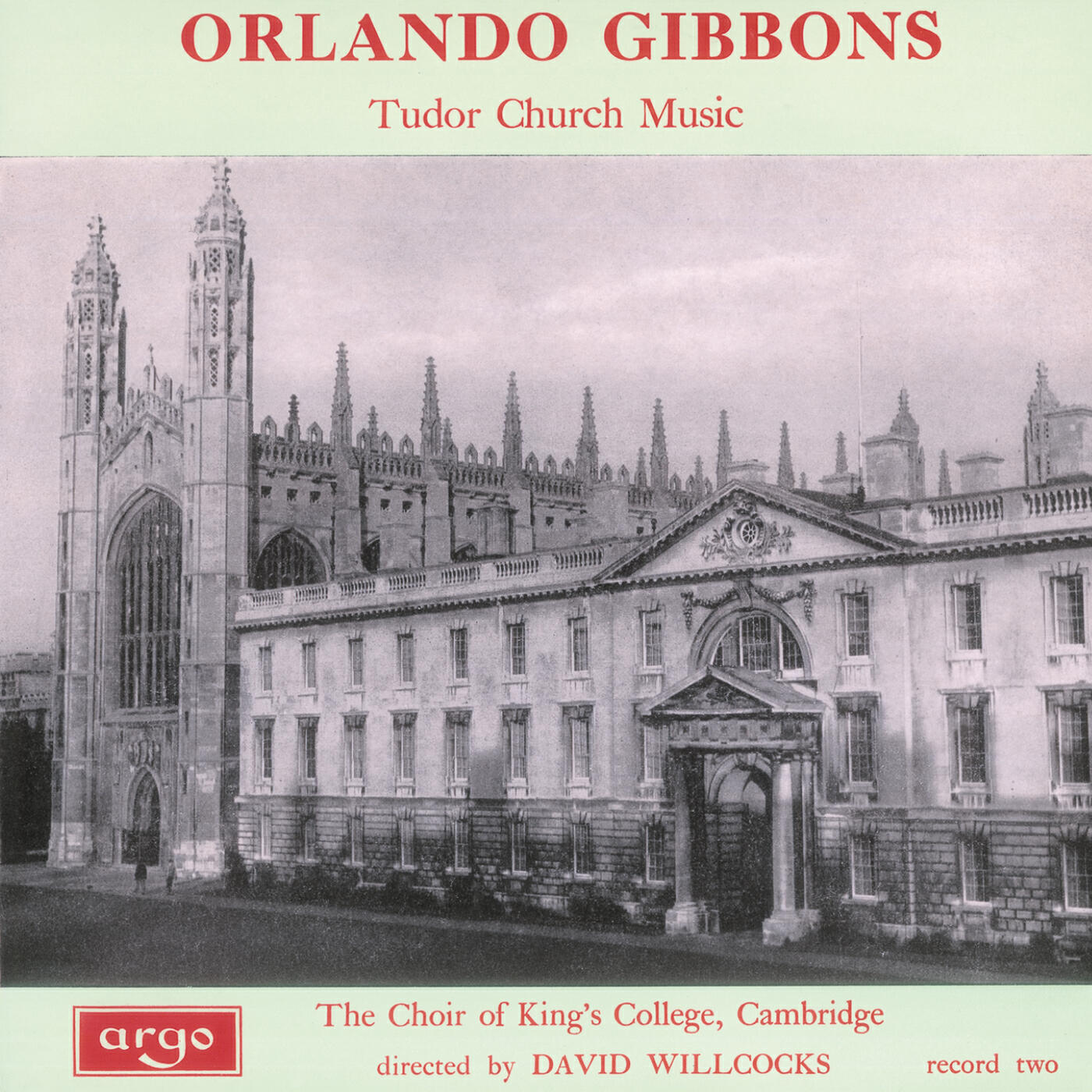 The Choir of King's College, Cambridge - Gibbons: Verse Anthem: This is the Record of John