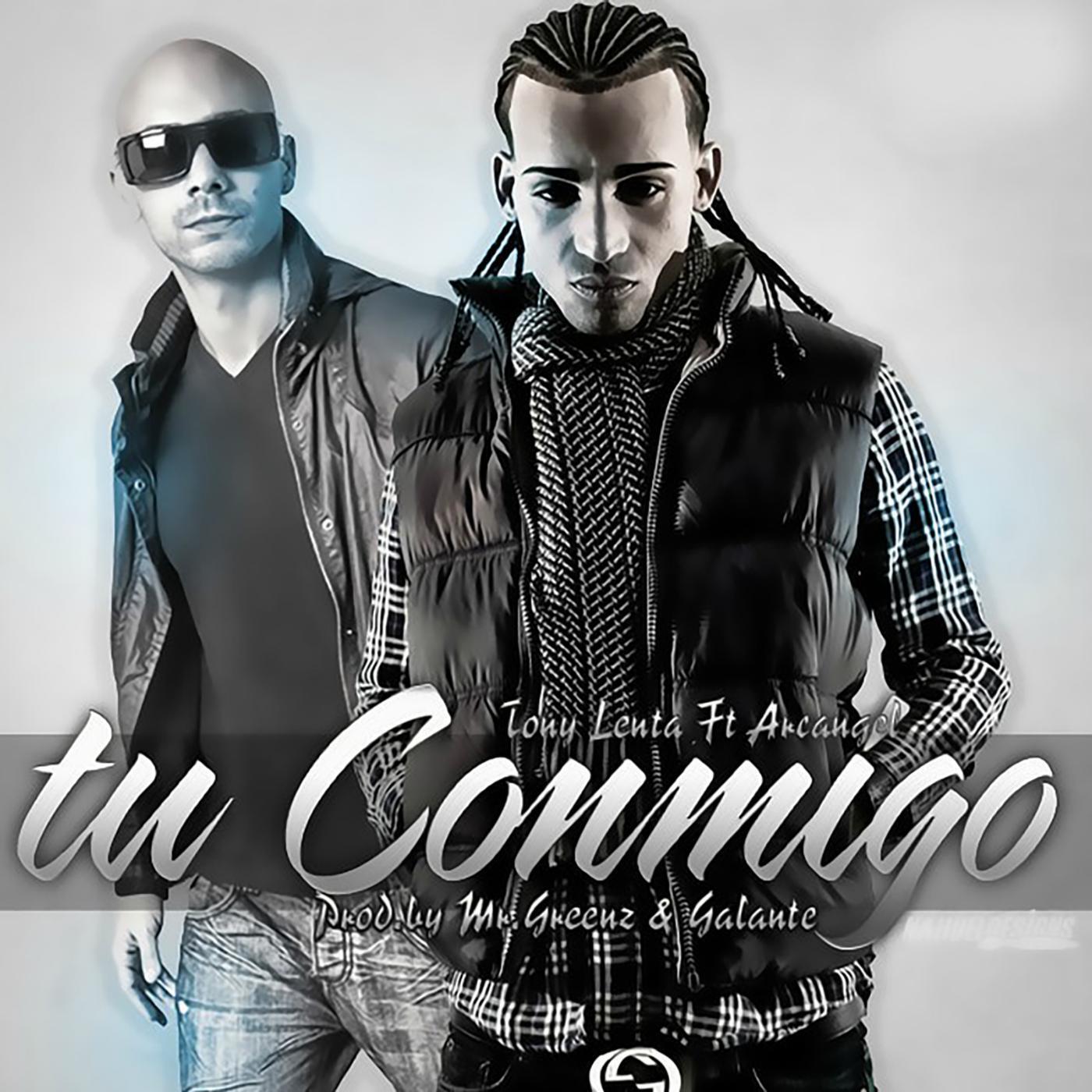 Tony Lenta - Tu Conmigo (feat. Arcangel)