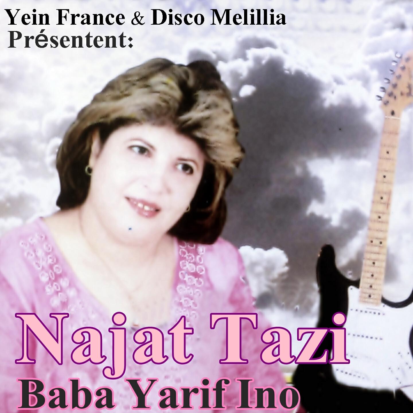 Najat Tazi - Baba Yarif Ino