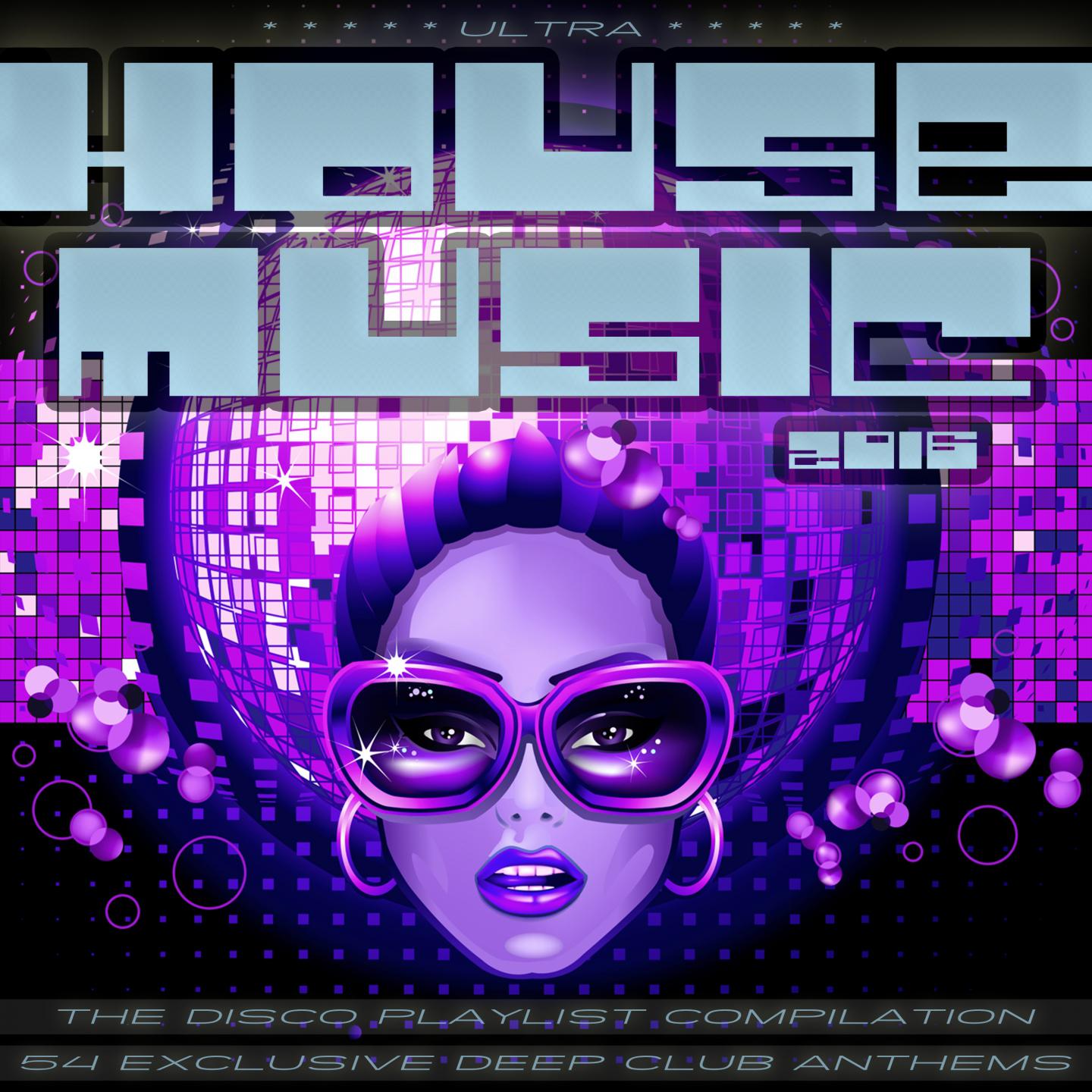 Постер альбома Ultra House Music 2016 (The Disco Club Playlist Compilation)