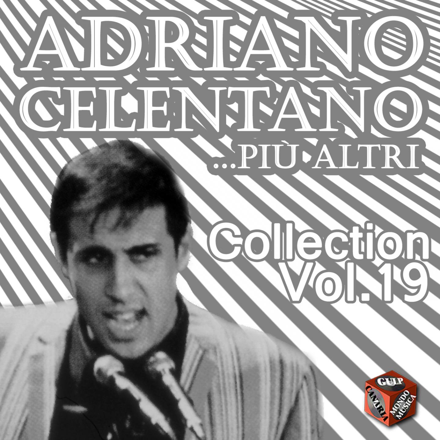 Постер альбома Adriano Celentano Collection, Vol. 19