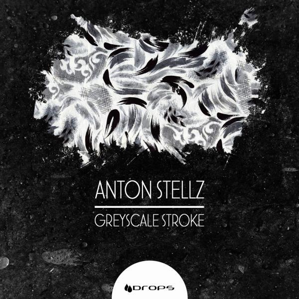 Anton Stellz - Greyscale (Original Mix)