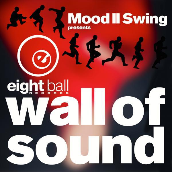 Постер альбома Mood II Swing pres. Wall of Sound