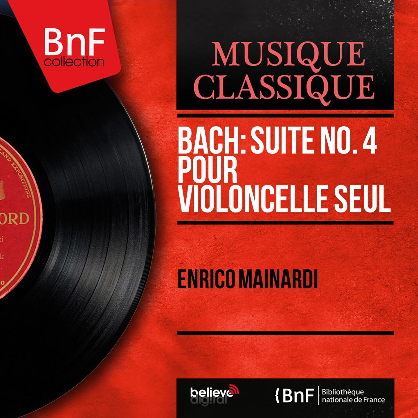 Enrico Mainardi - Cello Suite No. 4 in E-Flat Major, BWV 1010: Gigue
