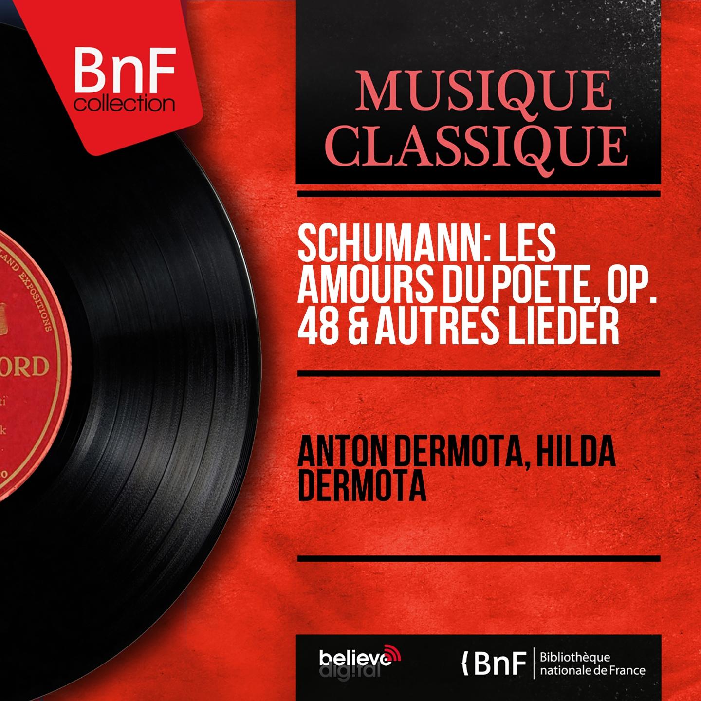 Постер альбома Schumann: Les amours du poète, Op. 48 & autres lieder (Mono Version)