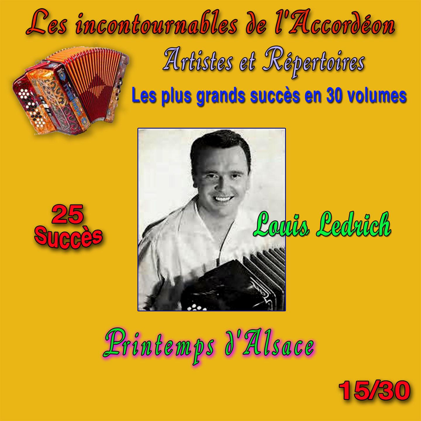 Постер альбома Les incontournables de l'accordéon, vol. 15 (Printemps d'Alsace) [25 succès]