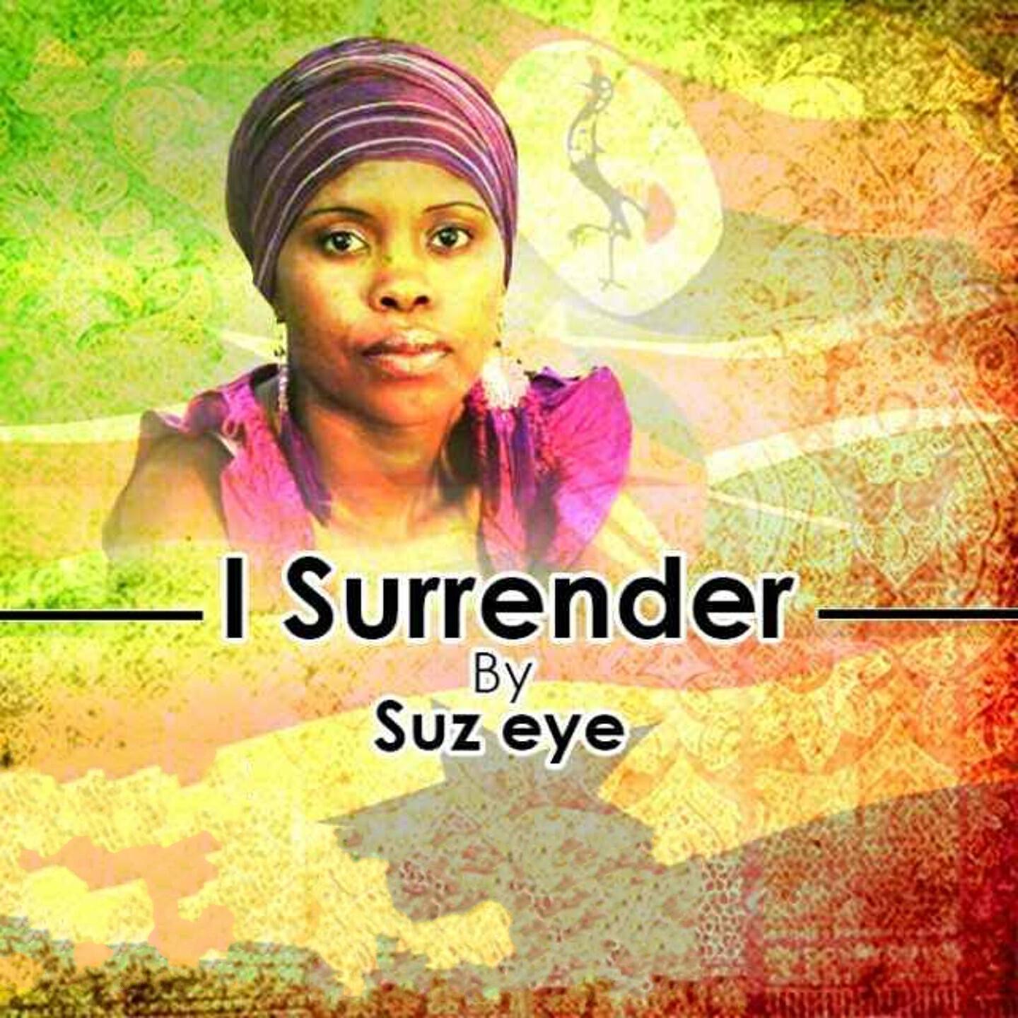 Suz-Eye - I Surrender