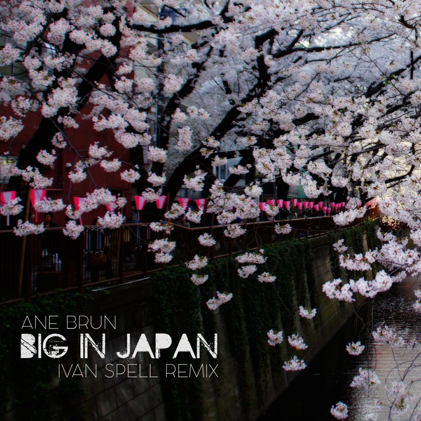 Ane Brun - Big in Japan (Ivan Spell Radio Mix)