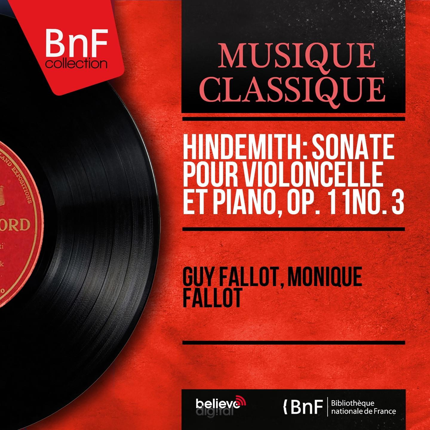 Постер альбома Hindemith: Sonate pour violoncelle et piano, Op. 11 No. 3 (1922 Version, Mono Version)