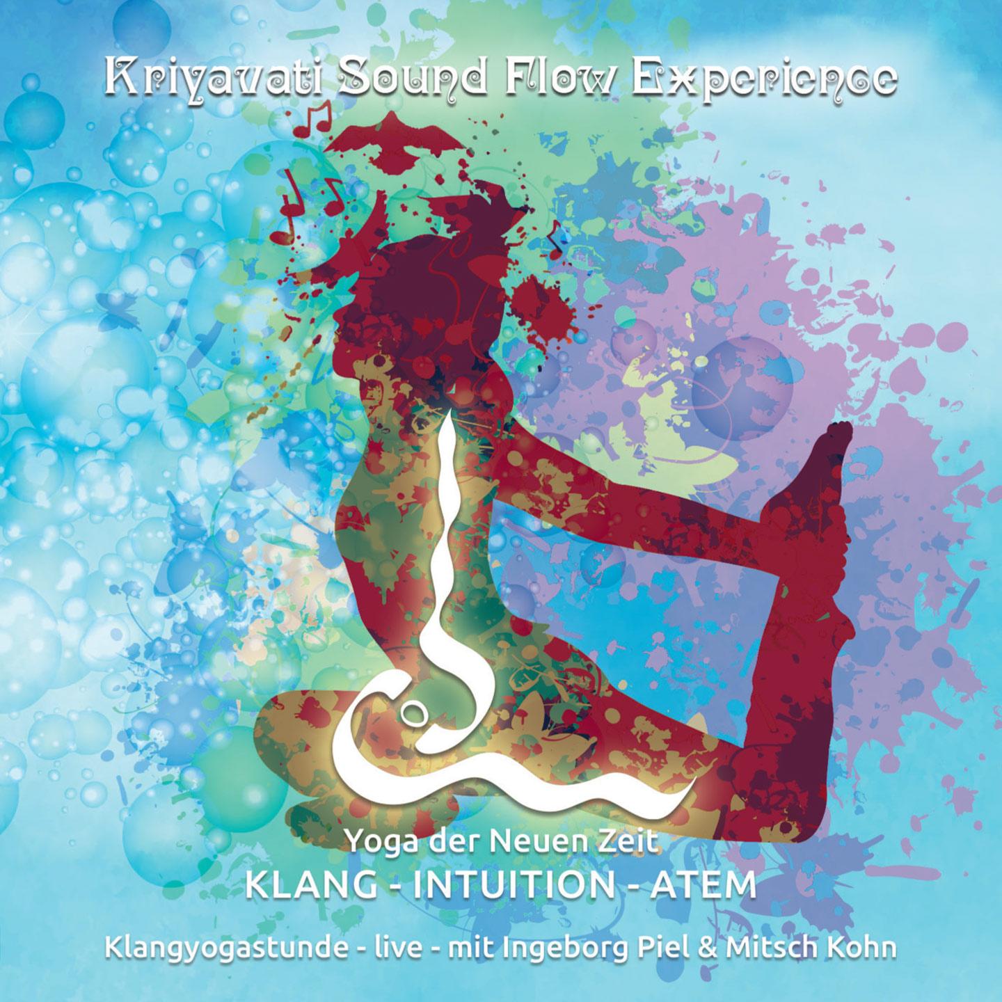 Постер альбома Kriyavati Sound Flow Experience