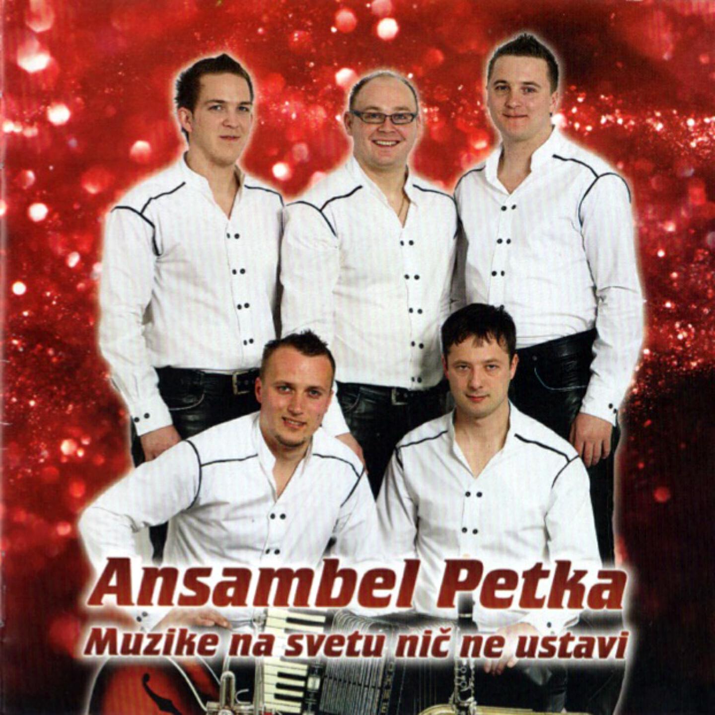 Ansambel Petka - Moji Dragi