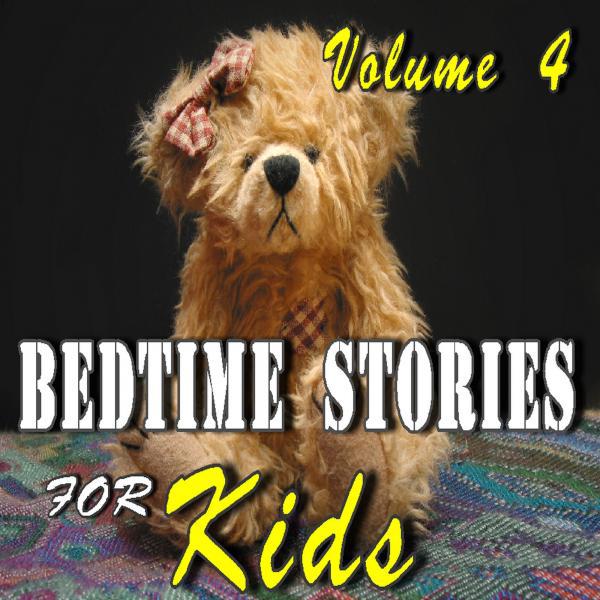 Постер альбома Bedtime Stories for Kids, Vol. 4