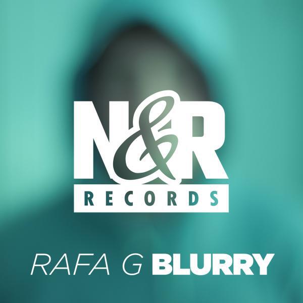 Rafa G - Blurry (Original Mix)