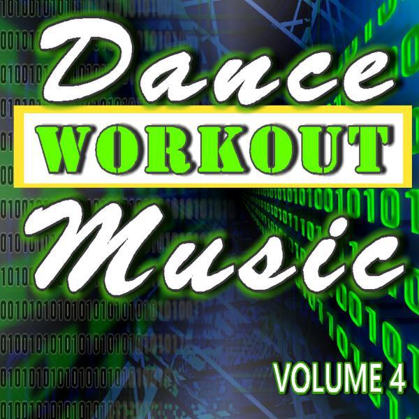 Постер альбома Dance Workout Music, Vol. 4