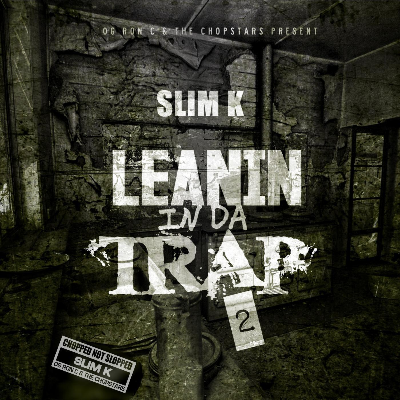 Slim K - Skrrt Skrrt (Chopped Not Slopped)