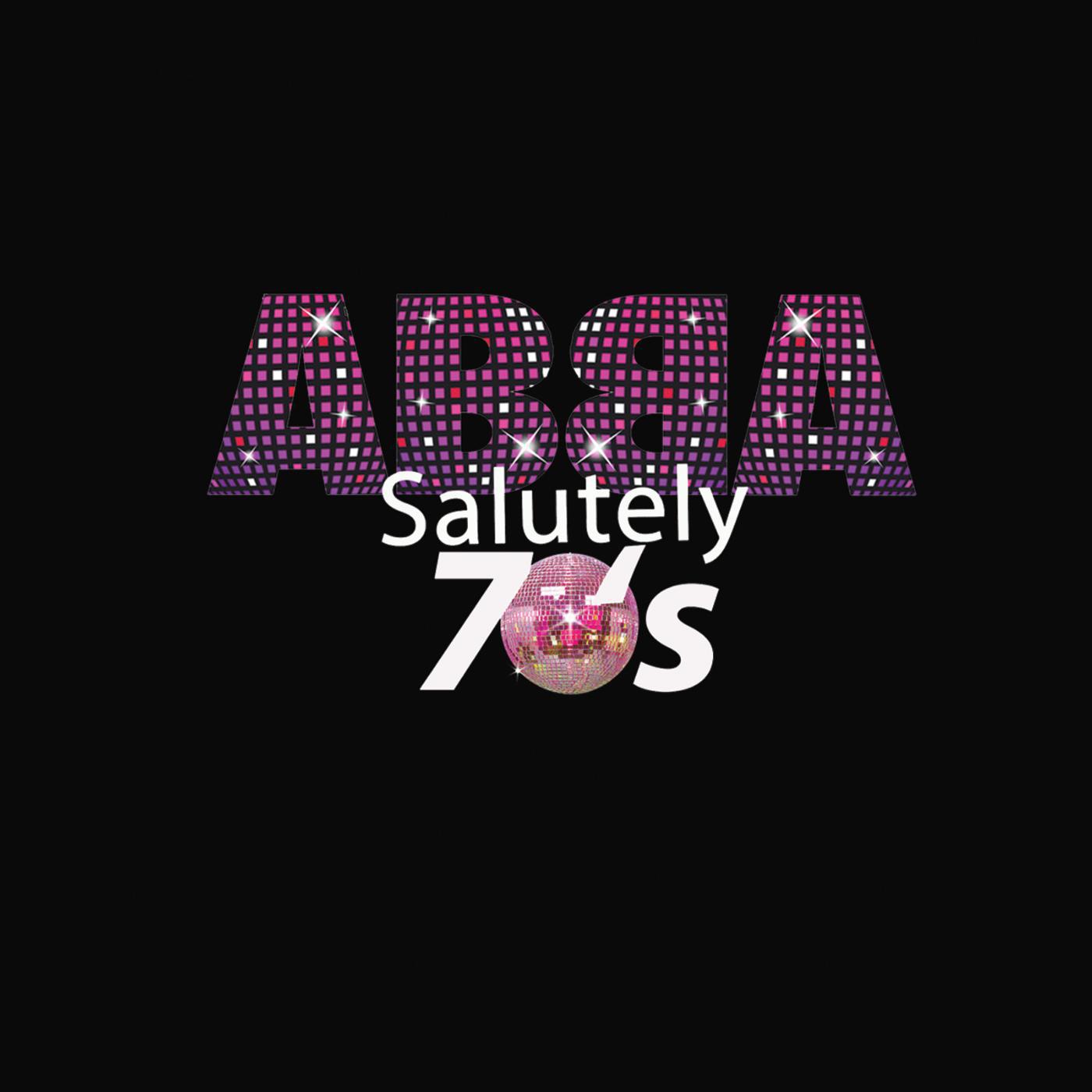 Постер альбома Abba-Salutely 70's