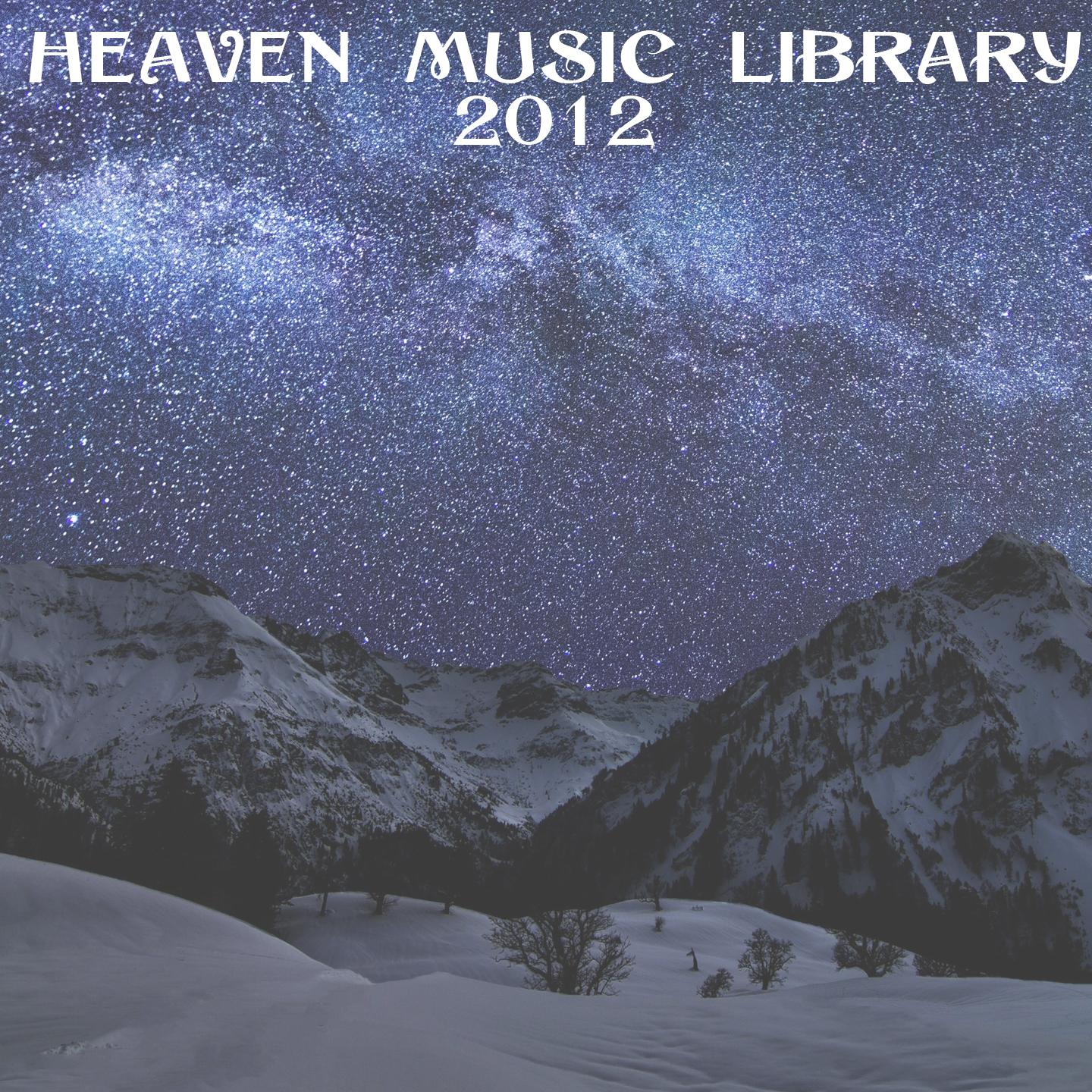 Постер альбома Heaven Music Library 2012